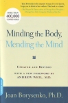 MINDING THE BODY, MENDING THE MIND